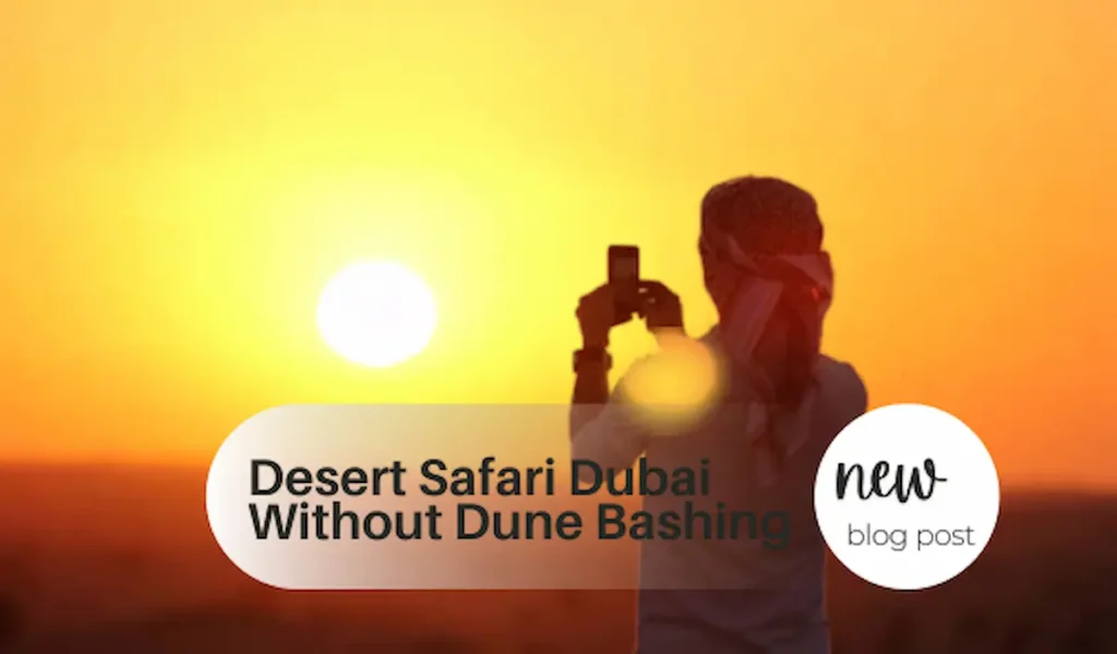 Desert Safari Dubai Without Dune Bashing